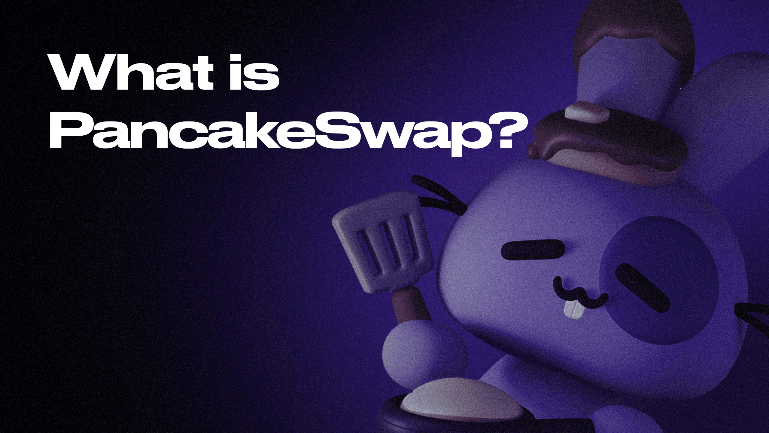 Guide to  PancakeSwap
