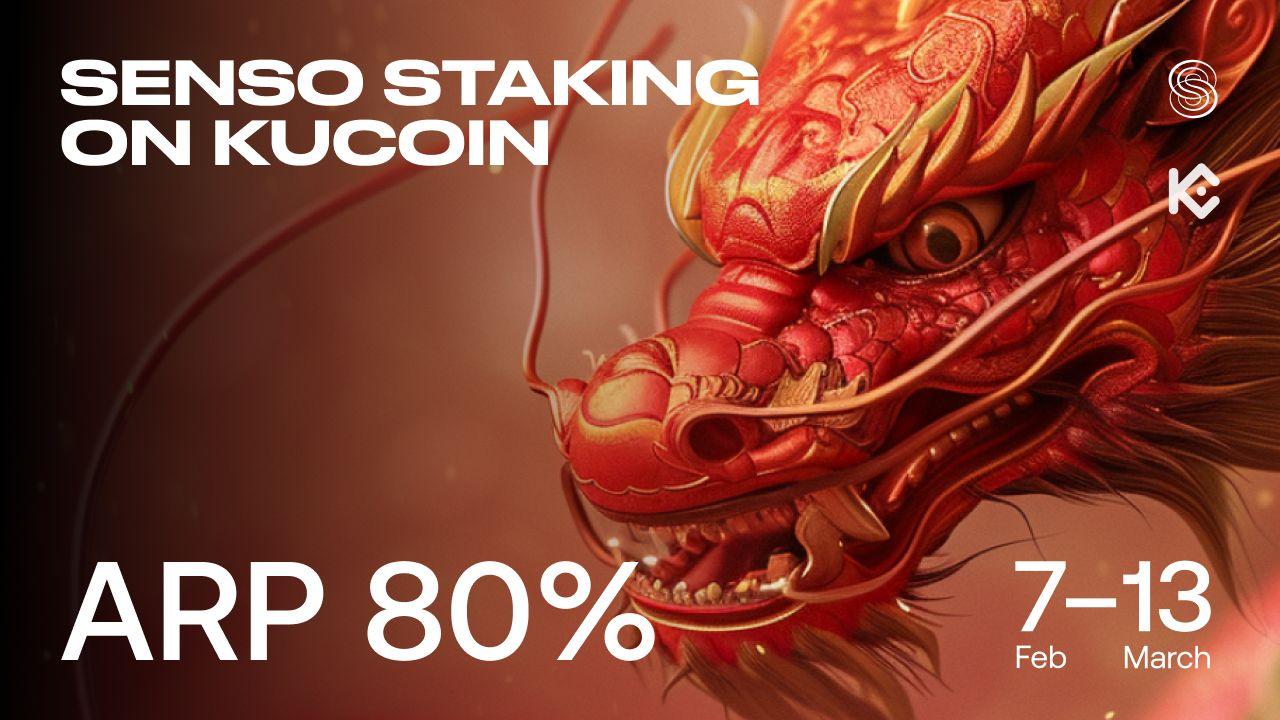 Join SENSO’s “Year of The Dragon” Staking on KuCoin And Get Up to 80% APR
